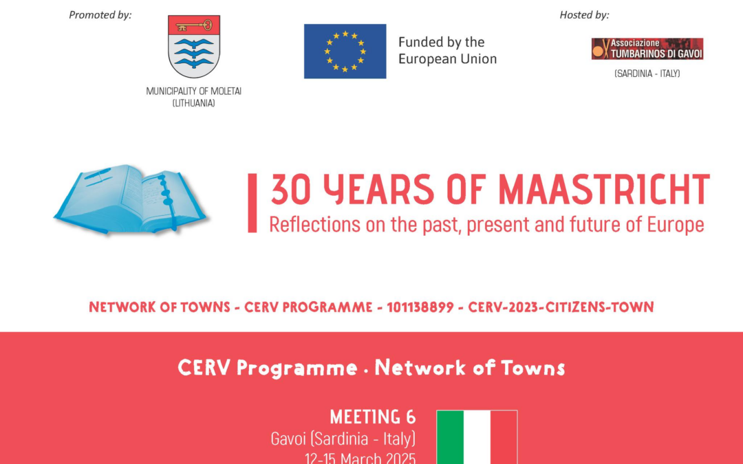 30 ANNI DI MAASTRICHT Riflessioni sul passato, presente e futuro dell’Europa – Gavoi (Sardegna – Italia) 12-15 marzo 2025