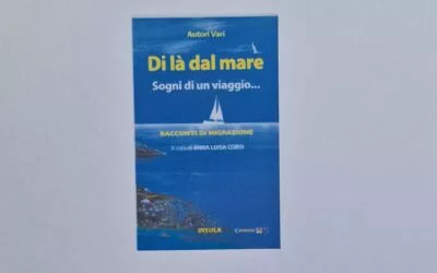 “Di là dal mare” Sogni di un viaggio