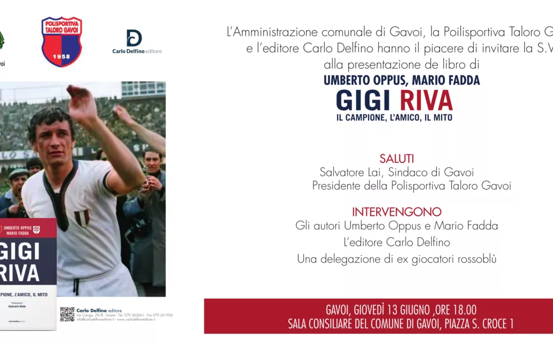 GIGI RIVA IL CAMPIONE, L’AMICO, IL MITO